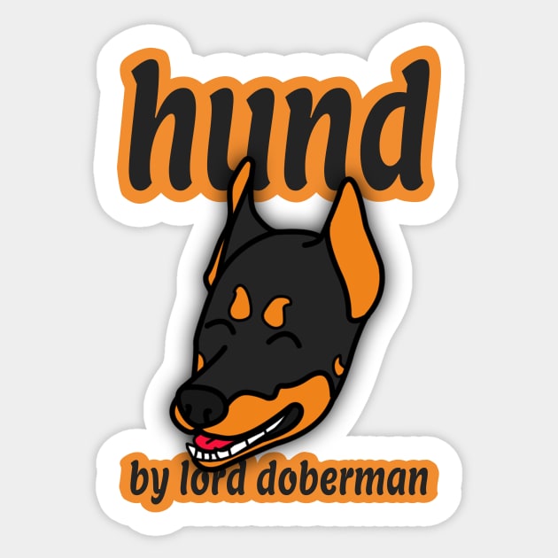 "HUND" BY LORD DOBERMAN CARTOON FACE Sticker by LORD DOBERMAN